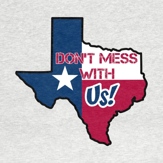 Texas: Don't mess with us by rand0mity